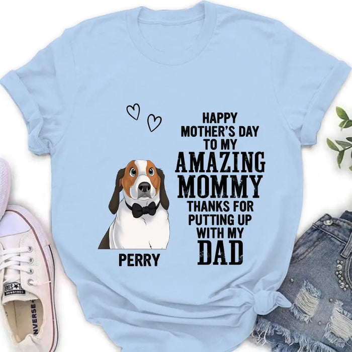 Custom Personalized Dog Mom T-Shirt/ Long Sleeve/ Sweatshirt/ Hoodie - Upto 4 Dogs - Mother's Day Gift Idea For Dog Lover - Happy Mother's Day To My Amazing Mommy