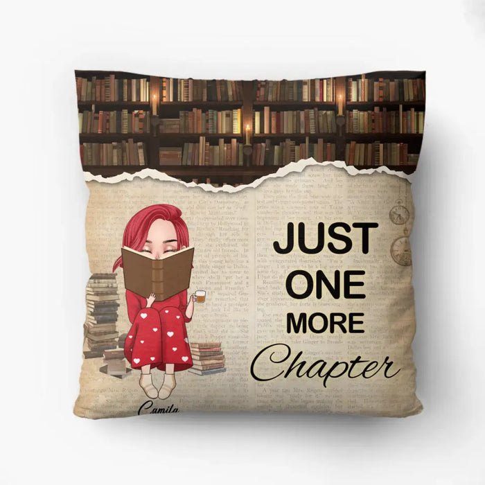 Custom Personalized Reading Girl Pillow Cover - Gift Idea For Book Lover - Just One More Chapter