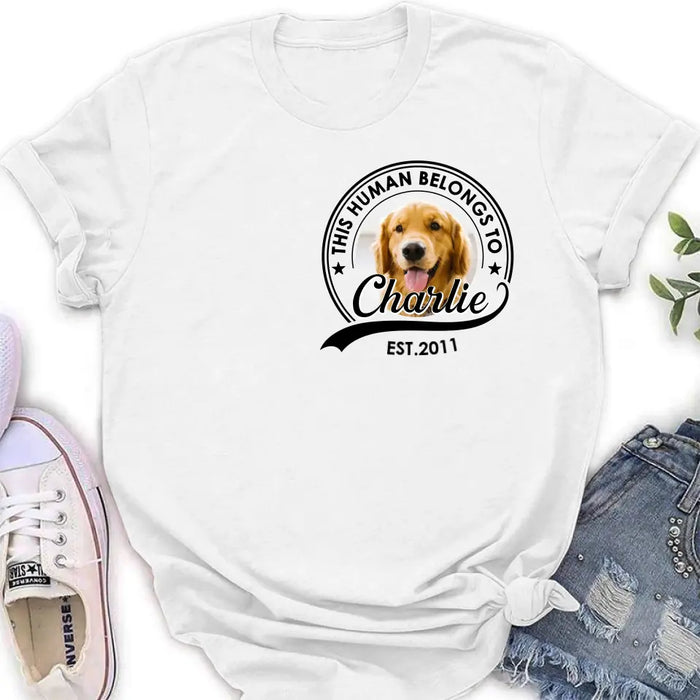 Custom Personalized Dog Shirt/ Hoodie - Upload Photo - Gift Idea For Dog Lover/ Mother's Day/Father's Day - This Human Belongs To