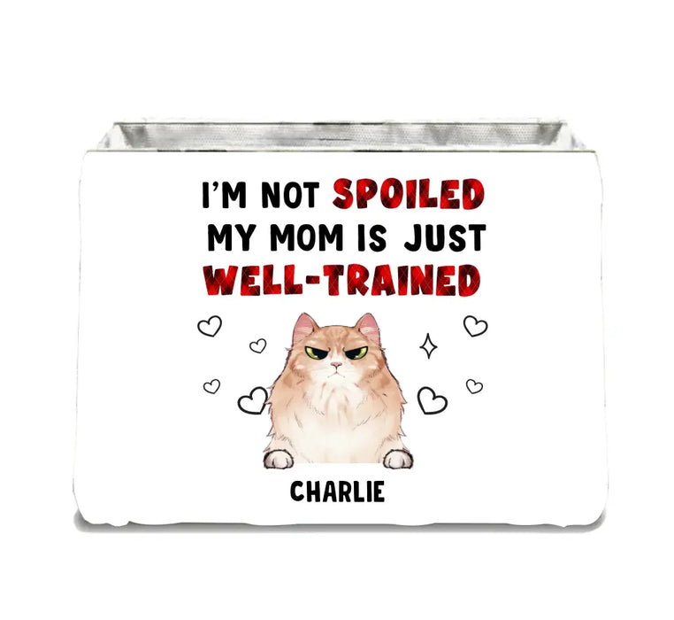 Custom Personalized Pet Storage Box - Upto 3 Dogs/ Cats - Gift Idea for Dog/Cat Lover - Mother's Day/ Father's Day Gift - I'm Not Spoiled My Mom Is Just Well-Trained