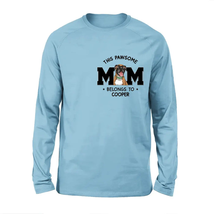 Custom Personalized Dog Mom T-shirt/ Hoodie - Gift Idea For Dog Lovers/Mother's Day -This Pawsome Mom Belongs To