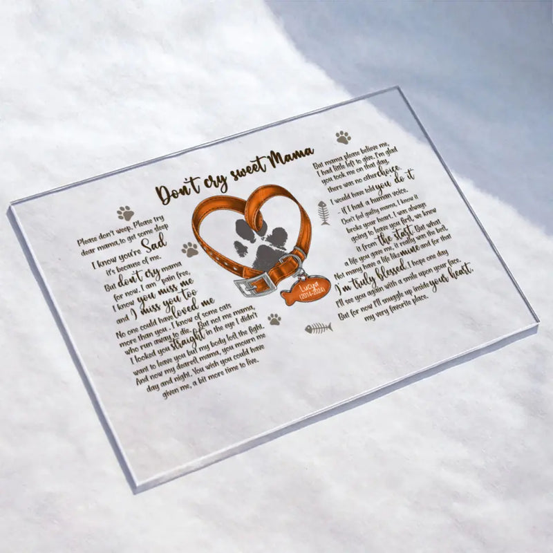 Personalized Memorial Cat Pawprints Acrylic Plaque - Gift Idea For Cat Lover - Don't Cry Sweet Mama Please Don't Weep