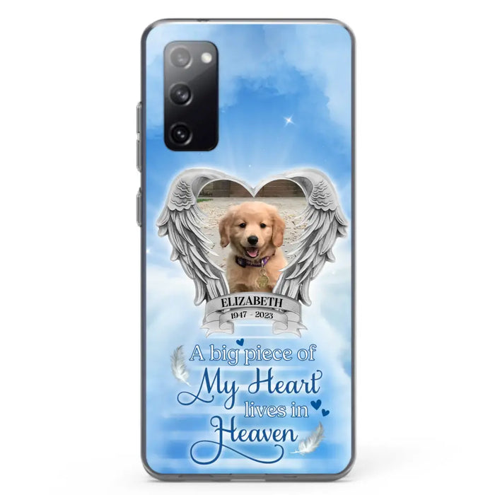 Custom Personalized Memorial Phone Case - Upload Photo - Memorial Gift Idea For Family Member/ Pet Owner - A Big Piece Of My Heart Lives In Heaven - Case For iPhone And Samsung