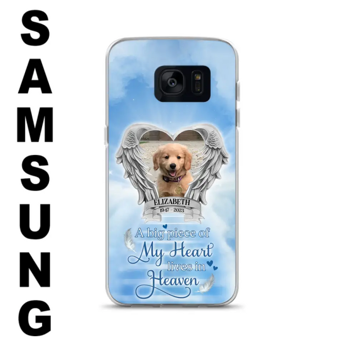 Custom Personalized Memorial Phone Case - Upload Photo - Memorial Gift Idea For Family Member/ Pet Owner - A Big Piece Of My Heart Lives In Heaven - Case For iPhone And Samsung