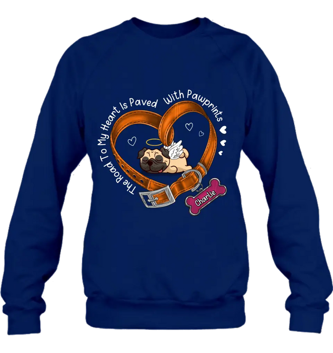 Custom Personalized Memorial Dog T-shirt/ Hoodie - Memorial Gift Idea For Dog Lover - The Road To My Heart Is Paved With Pawprints