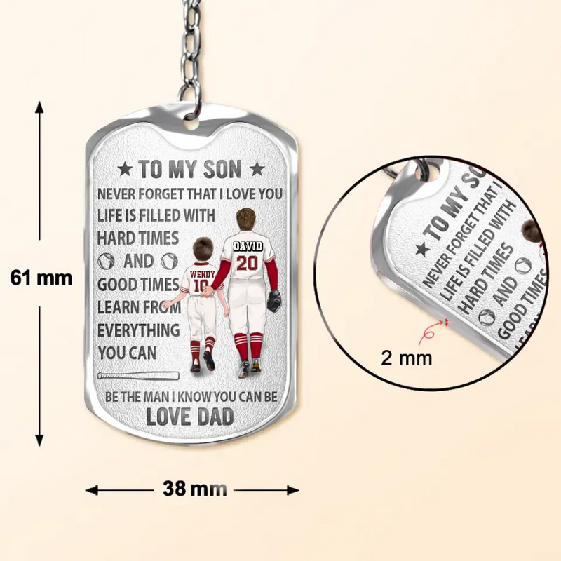 Personalized To My Son Aluminum Keychain - Gift Idea For Son/Father's Day - Never Forget That I Love You