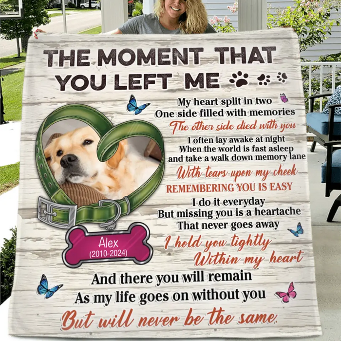 Custom Personalized Memorial Pet Collar Fleece Throw/ Quilt Blanket - Upload Photo - Memorial Gift Idea For Dog/ Cat Lover - The Moment That You Left Me