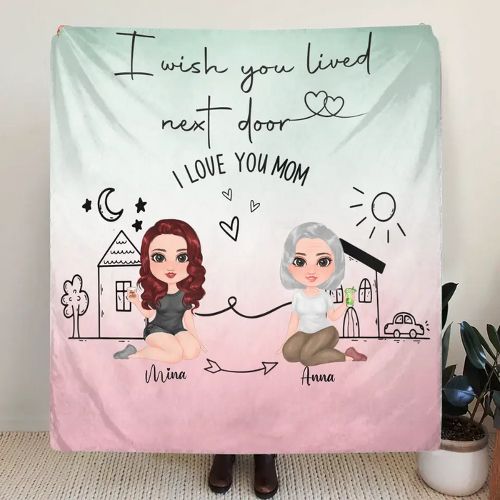 Custom Personalized Mom/Grandma & Daughter Quilt/ Fleece Throw Blanket/Pillow Cover - Upto 5 People - Mother's Day Gift Idea For Mom - I Wish You Lived Next Door