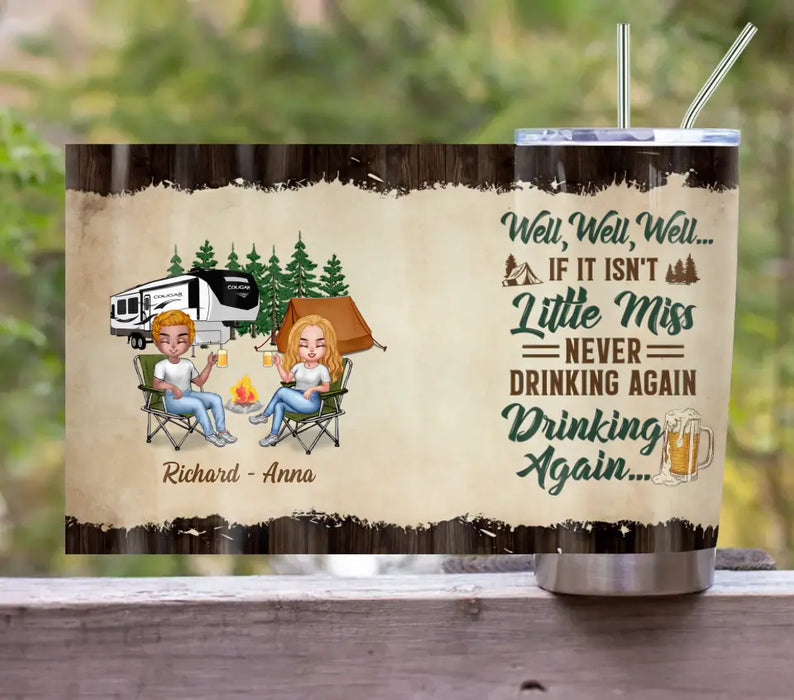 Custom Personalized Camping Friends Tumbler - Best Gift For Camping Lovers/Friends - Upto 7 Friends - Never Drinking Again