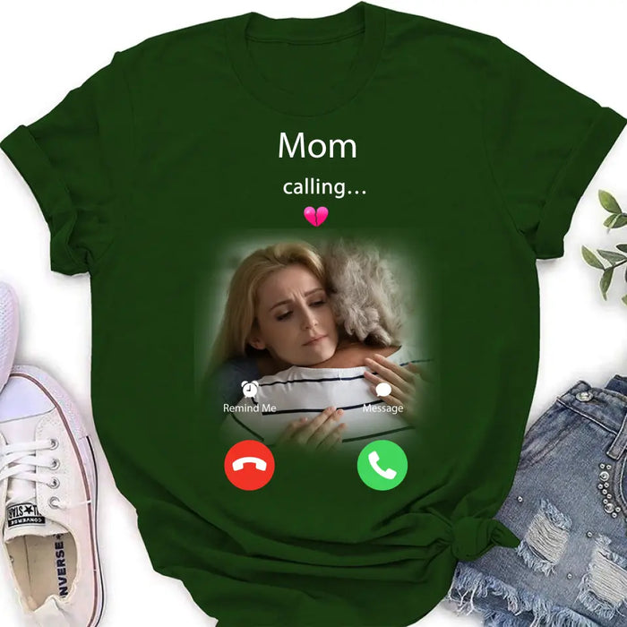 Custom Personalized Memorial Mom Shirt/ Hoodie - Upload Photo - Memorial Gift Idea For Mom/ Dad - Mom Calling...