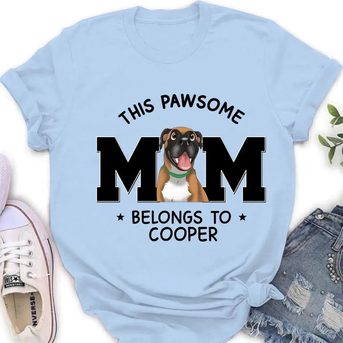 Personalized Dog Mom T-shirt/ Hoodie - Gift Idea For Dog Lovers/Mother's Day -This Pawsome Mom