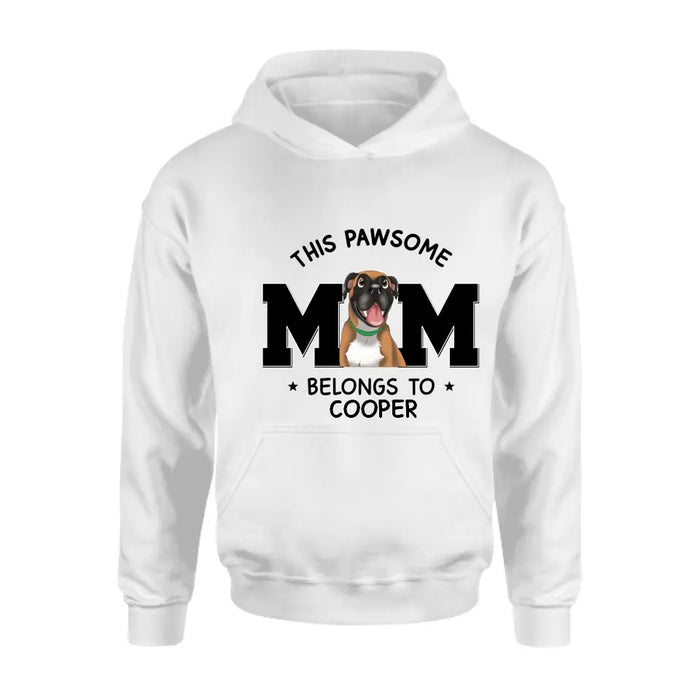 Personalized Dog Mom T-shirt/ Hoodie - Gift Idea For Dog Lovers/Mother's Day -This Pawsome Mom