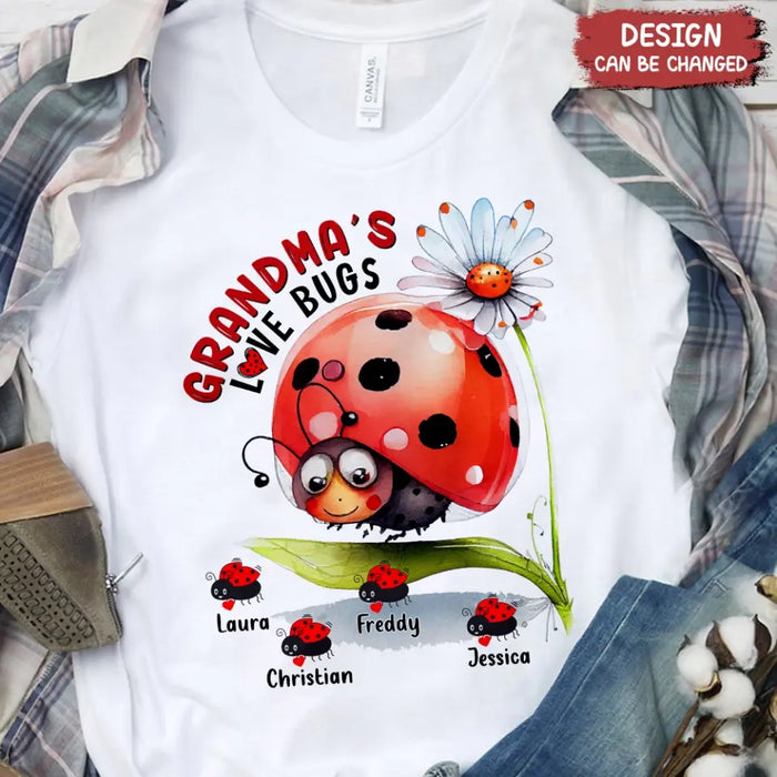 Custom Personalized Grandma Shirt/ Hoodie - Upto 6 Kids - Mother's Day Gift Idea For Grandma - Grandma's Love Bug