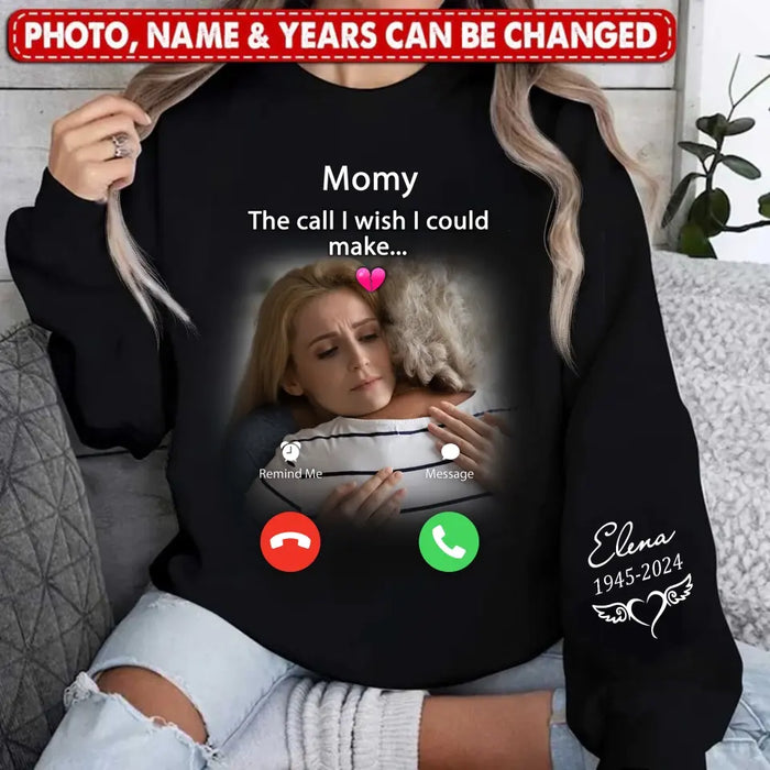 Custom Personalized Memorial Family AOP Sweater - Upload Photo - Memorial Gift Idea For Family Member/ Mother's Day/ Father's Day - The Call I Wish I Could Make...