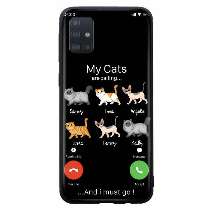 Custom Personalized Cats Phone Case - Gift Idea For Cat Lover/Mother's Day/Father's Day - My Cats Are Calling And I Must Go - Case For iPhone/Samsung