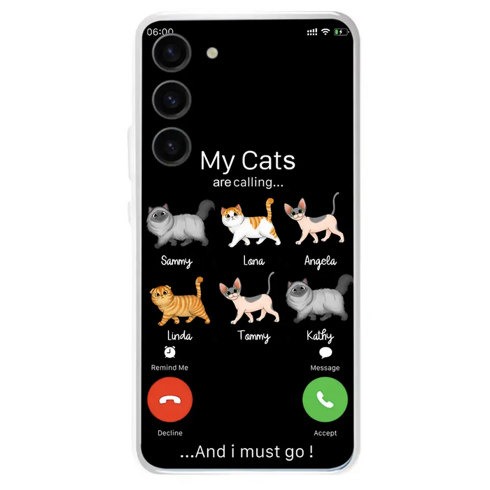 Custom Personalized Cats Phone Case - Gift Idea For Cat Lover/Mother's Day/Father's Day - My Cats Are Calling And I Must Go - Case For iPhone/Samsung