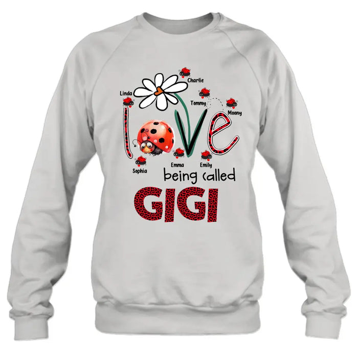 Custom Personalized Grandma Shirt/ Hoodie - Upto 7 Kids - Mother's Day Gift Idea For Grandma - Love Being Called Gigi