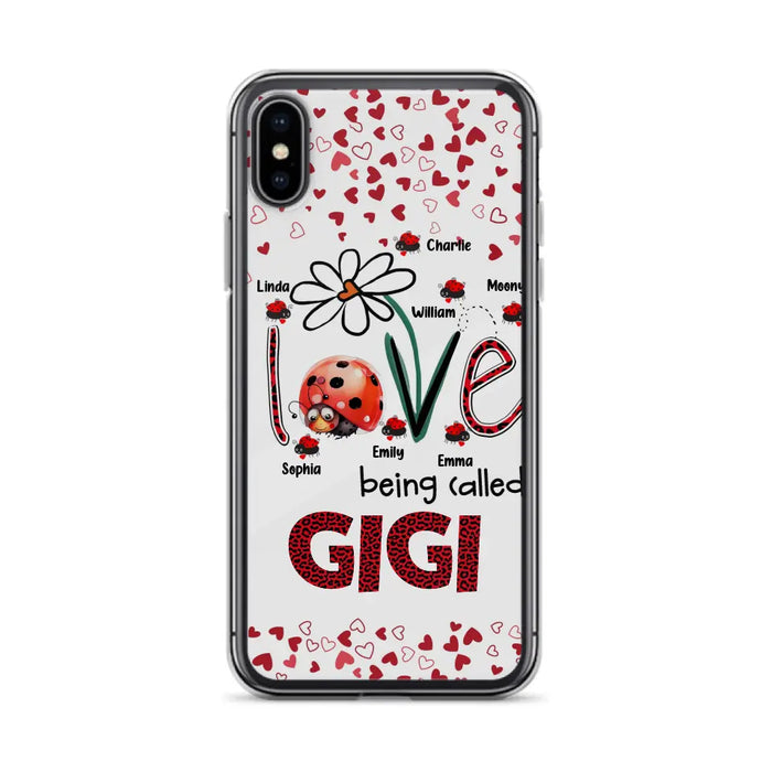 Custom Personalized Grandma Phone Case - Gift Idea For Grandma - Upto 7 Kids - Love Being Called Gigi - Cases For iPhone/Samsung