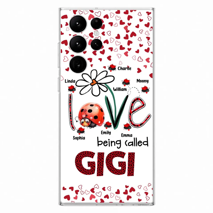 Custom Personalized Grandma Phone Case - Gift Idea For Grandma - Upto 7 Kids - Love Being Called Gigi - Cases For iPhone/Samsung