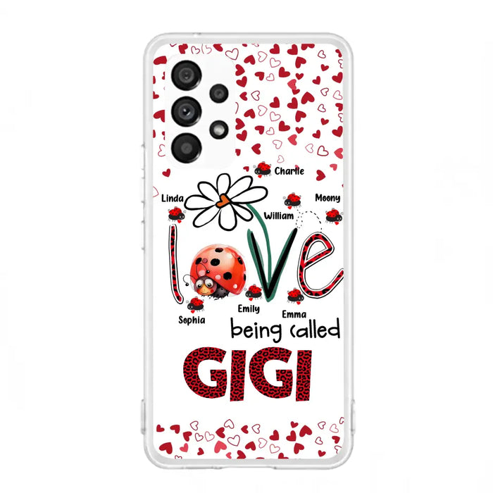 Custom Personalized Grandma Phone Case - Gift Idea For Grandma - Upto 7 Kids - Love Being Called Gigi - Cases For iPhone/Samsung