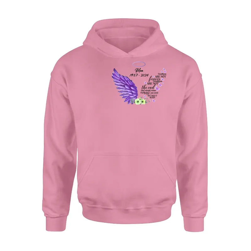 Personalized Memorial Shirt/Hoodie - Gift Idea For Loss Of Family Member - Goodbyes Are Not Forever