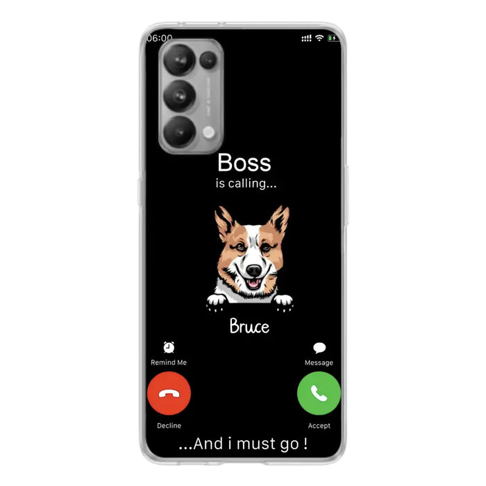 Custom Personalized Dog Phone Case - Gift Idea For Dog Lover/Mother's Day/Father's Day - Upto 5 Dogs - Boss Is Calling And I Must Go - Case For Oppo/Xiaomi/Huawei