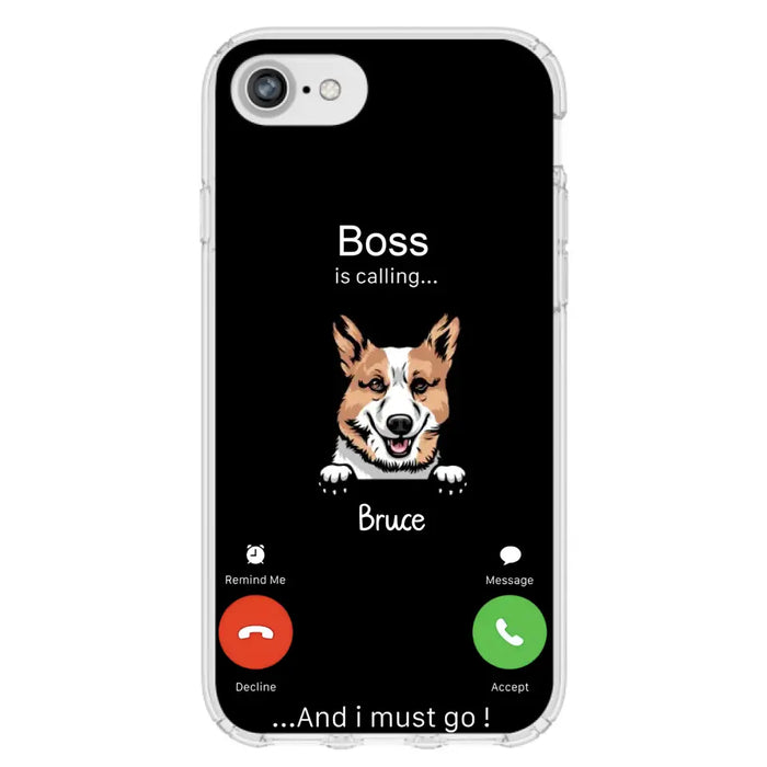 Custom Personalized Dog Phone Case - Gift Idea For Dog Lover/Mother's Day/Father's Day - Upto 5 Dogs - Boss Is Calling And I Must Go - Case For iPhone/Samsung