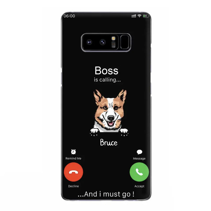 Custom Personalized Dog Phone Case - Gift Idea For Dog Lover/Mother's Day/Father's Day - Upto 5 Dogs - Boss Is Calling And I Must Go - Case For iPhone/Samsung