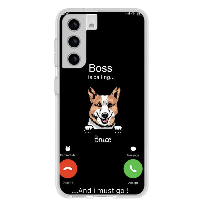 Custom Personalized Dog Phone Case - Gift Idea For Dog Lover/Mother's Day/Father's Day - Upto 5 Dogs - Boss Is Calling And I Must Go - Case For iPhone/Samsung