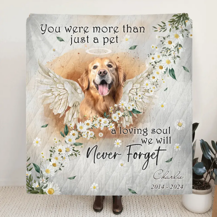 Custom Personalized Memorial Pet Photo Fleece Throw/Quilt Blanket - Memorial Gift Idea for Dog/Cat Owners - You Were More Than Just A Pet A Loving Soul We Will Never Forget