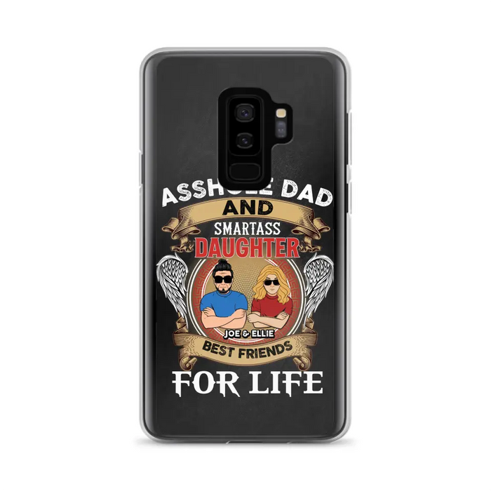 Personalized Dad/Mom And Daughter/Son Phone Case - Gift Idea For Father's Day/Mother's Day From Daughter/Son - Asshole Dad And Smartass Daughter  - Cases For Samsung/iPhone