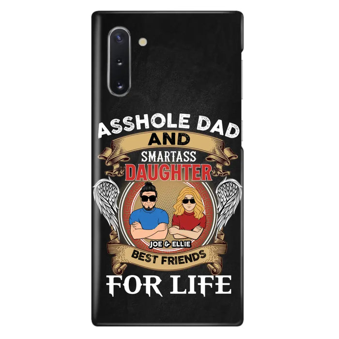 Personalized Dad/Mom And Daughter/Son Phone Case - Gift Idea For Father's Day/Mother's Day From Daughter/Son - Asshole Dad And Smartass Daughter  - Cases For Samsung/iPhone