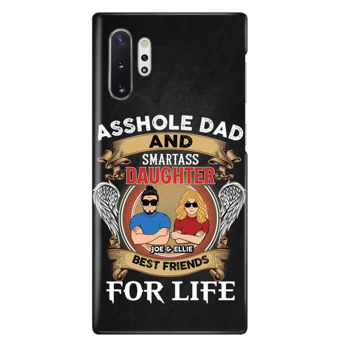 Personalized Dad/Mom And Daughter/Son Phone Case - Gift Idea For Father's Day/Mother's Day From Daughter/Son - Asshole Dad And Smartass Daughter  - Cases For Samsung/iPhone