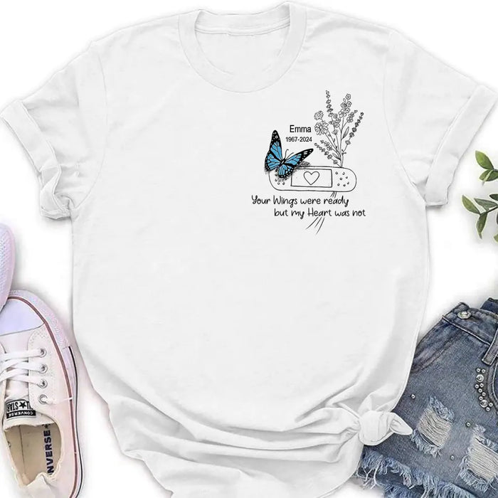 Custom Personalized Memorial Flower Shirt/Hoodie - Memorial Gift Idea For Mother's Day/Father's Day - Your Wings Were Ready But My Heart Was Not