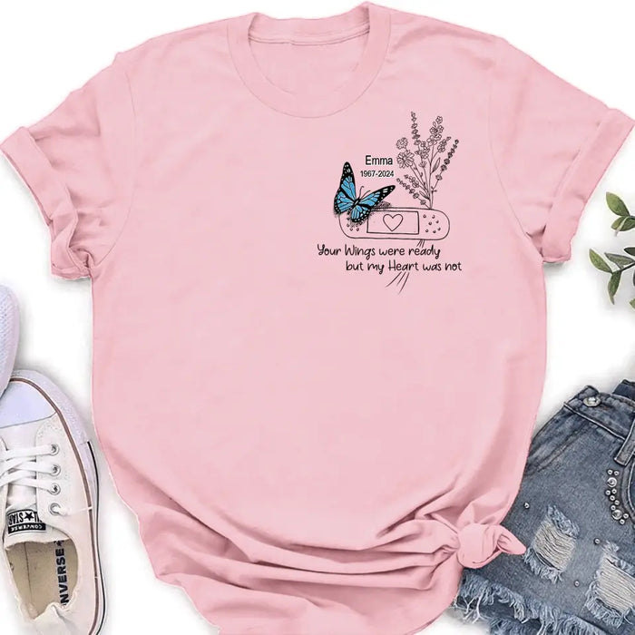 Custom Personalized Memorial Flower Shirt/Hoodie - Memorial Gift Idea For Mother's Day/Father's Day - Your Wings Were Ready But My Heart Was Not