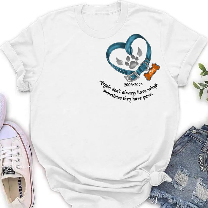 Custom Personalized Memorial Dog Collar T-shirt/ Hoodie - Gift Idea For Dog Lover/ Mother's Day/Father's Day - Angels Don't Always Have Wings Sometimes They Have Paws