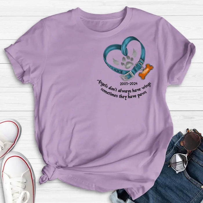 Custom Personalized Memorial Dog Collar T-shirt/ Hoodie - Gift Idea For Dog Lover/ Mother's Day/Father's Day - Angels Don't Always Have Wings Sometimes They Have Paws