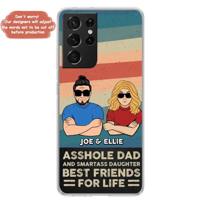 Personalized Dad/Mom And Daughter/Son Phone Case - Gift Idea For Father's Day/Mother's Day From Daughter/Son - Asshole Dad - Cases For Samsung/iPhone