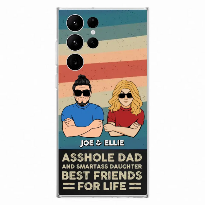 Personalized Dad/Mom And Daughter/Son Phone Case - Gift Idea For Father's Day/Mother's Day From Daughter/Son - Asshole Dad - Cases For Samsung/iPhone