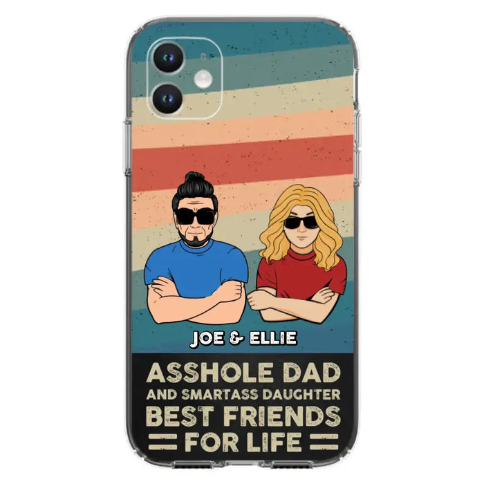 Personalized Dad/Mom And Daughter/Son Phone Case - Gift Idea For Father's Day/Mother's Day From Daughter/Son - Asshole Dad - Cases For Samsung/iPhone