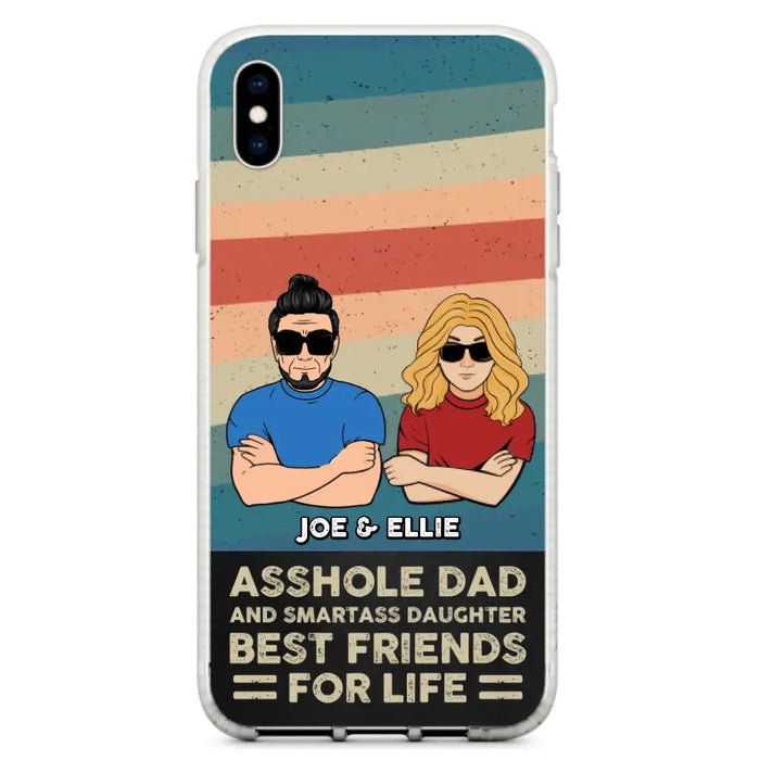 Personalized Dad/Mom And Daughter/Son Phone Case - Gift Idea For Father's Day/Mother's Day From Daughter/Son - Asshole Dad - Cases For Samsung/iPhone