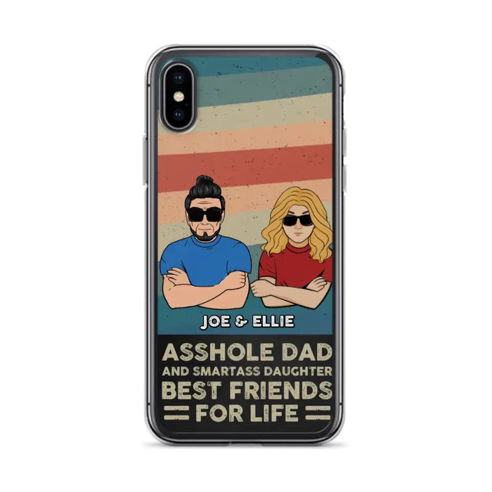 Personalized Dad/Mom And Daughter/Son Phone Case - Gift Idea For Father's Day/Mother's Day From Daughter/Son - Asshole Dad - Cases For Samsung/iPhone