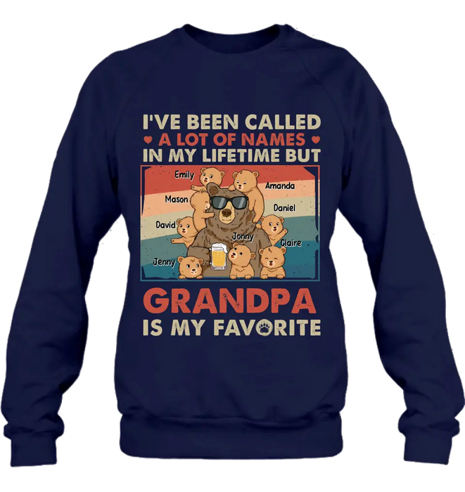 Custom Personalized Bear Shirt/Hoodie - Up to 8 Kids - Father's Day Gift Idea for Grandpa/Dad - I've Been Called A Lot Of Names In My Lifetime