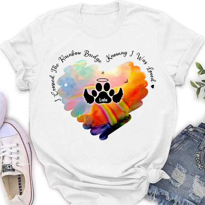 Custom Personalized Rainbow Dog Shirt/Hoodie - Memorial Gift Idea For Dog Lovers - I Crossed The Rainbow Bridge Knowing I Was Loved