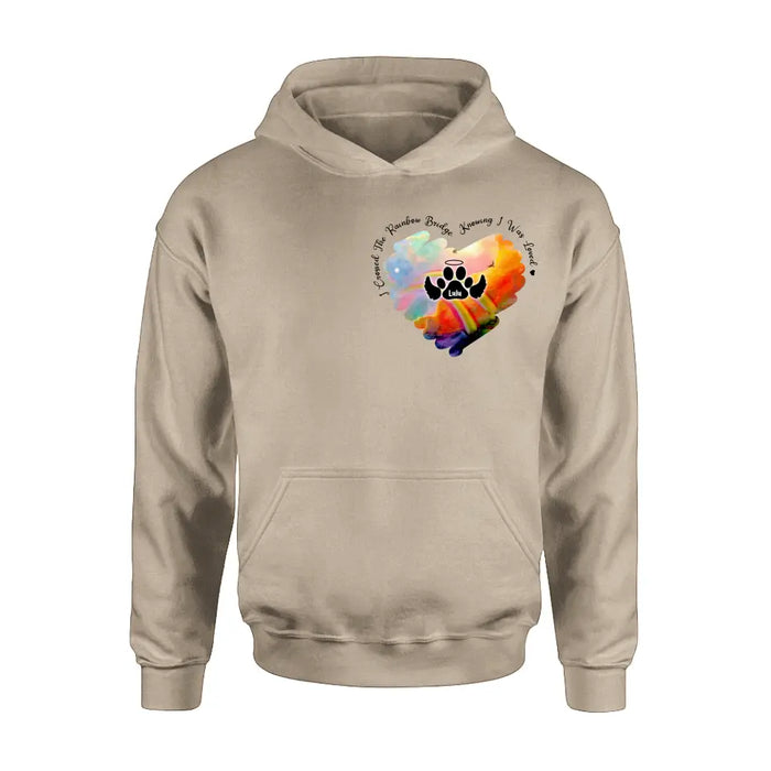 Custom Personalized Memorial Rainbow Dog Shirt/Hoodie - Memorial Gift Idea For Dog Owners - I Crossed The Rainbow Bridge Knowing I Was Loved