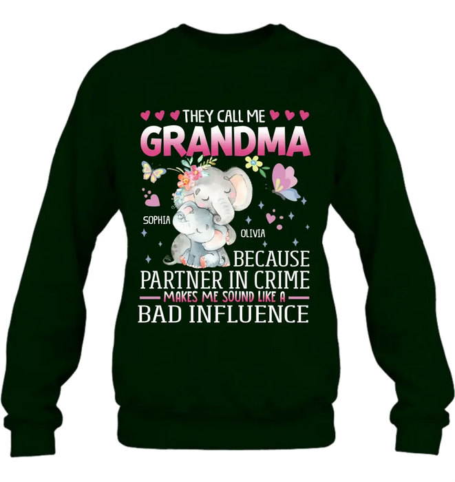 Personalized Grandma Shirt/ Hoodie - Best Gift Idea For Mother's Day/Grandma - They Call Me Grandma Because Partner In Crime Makes Me Sound Like A Bad Influence