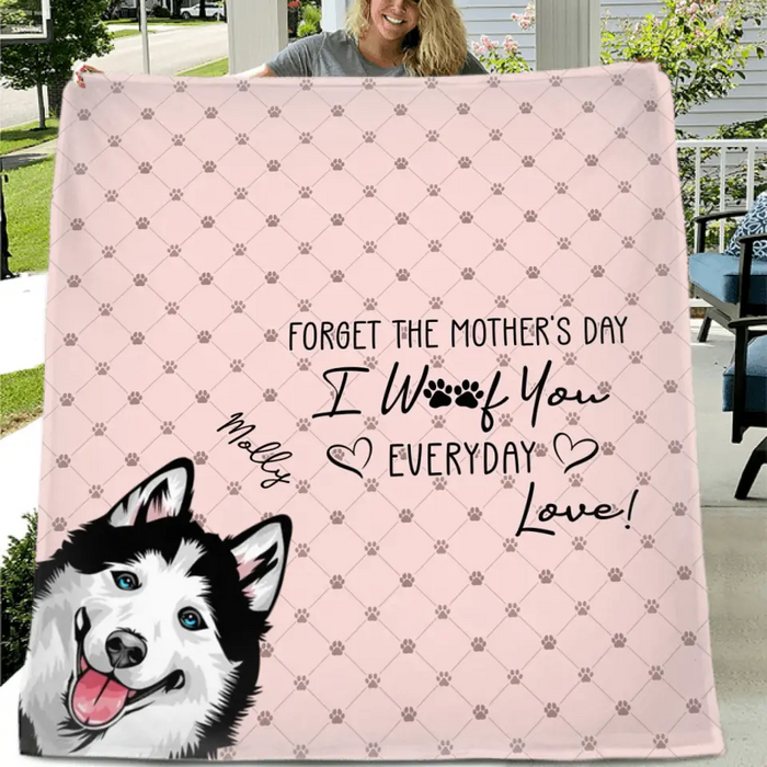 Custom Personalized Pet Mom Fleece Throw/Quilt Blanket - Upto 5 Pets - Gift Idea For Dog/ Cat/ Pet Lover - Forget The Mother's Day We Woof You Every Day