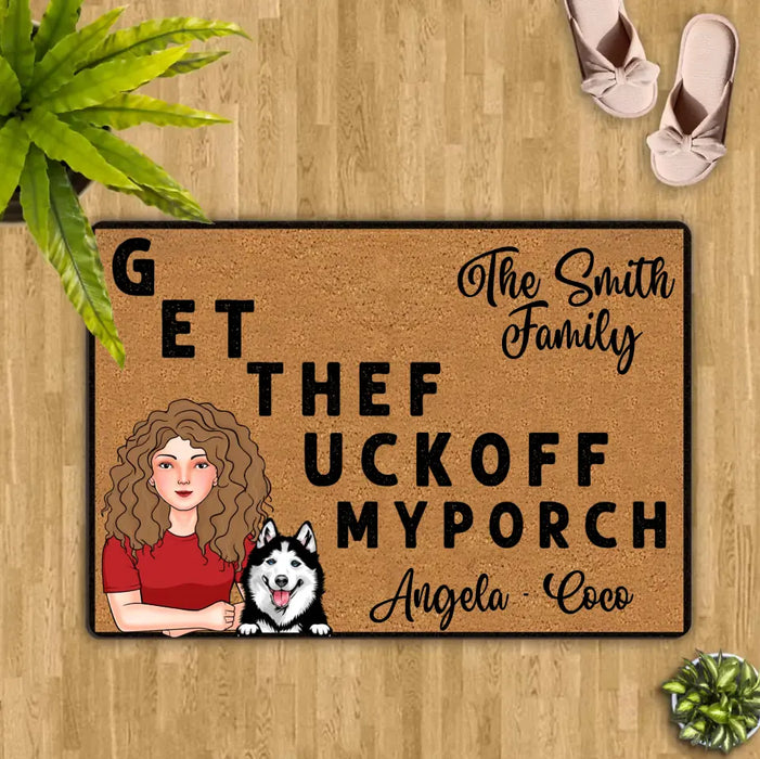 Custom Personalized Pet Doormat - Gift Idea For Mother's Day/Father's Day/Pet Lovers - Adult/ Couple With Up to 3 Cats/ Dogs - G ET THEF UCKOFF MY PORCH