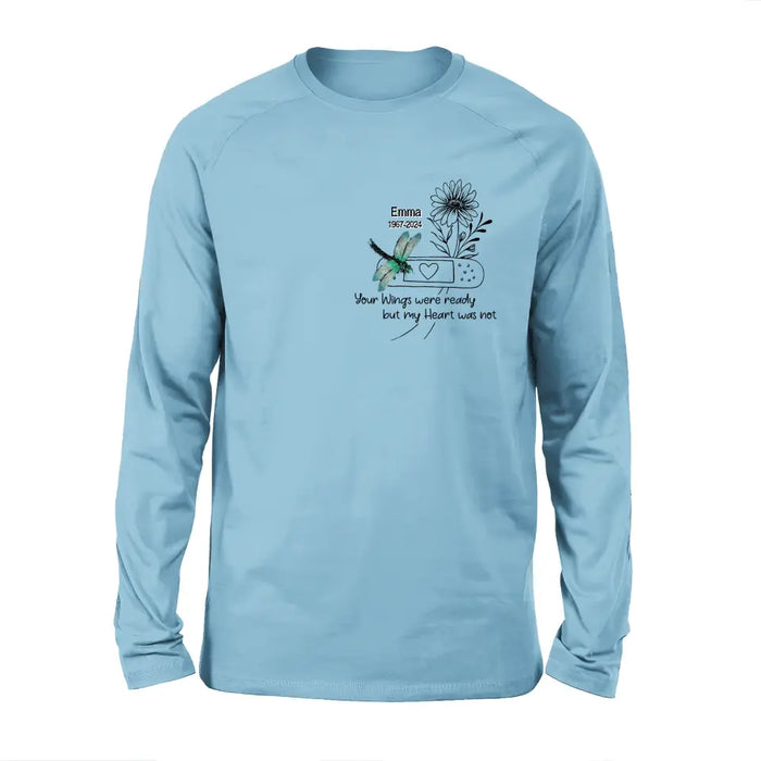 Custom Personalized Memorial Dragonfly Unisex T-shirt/ Long Sleeve/ Sweatshirt/ Hoodie - Memorial Gift Idea - Your Wings Were Ready But My Heart Was Not