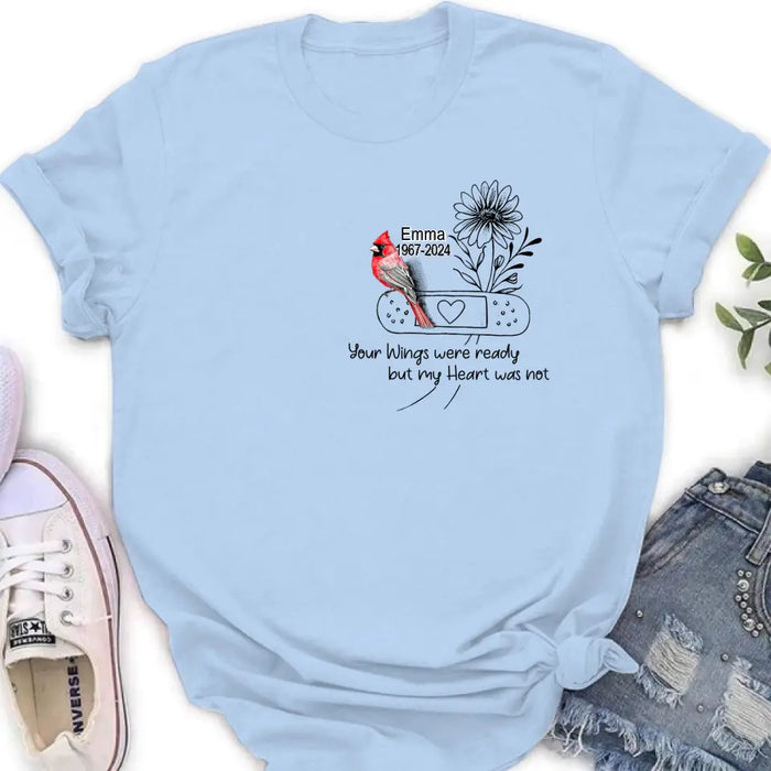 Custom Personalized Memorial Cardinal Unisex T-shirt/ Long Sleeve/ Sweatshirt/ Hoodie - Memorial Gift Idea - Your Wings Were Ready But My Heart Was Not